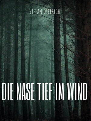 cover image of Die Nase tief im Wind